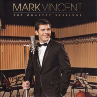 Mark Vincent - 2013 - The Quartet Sessions - CD