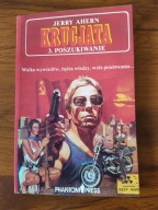 Krucjata . 3 Poszukiwanie Jerry Ahern