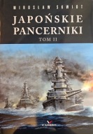 Japońskie pancerniki Tom 2 Mirosław Skwiot