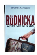 Czy ten rudy kot to pies? Olga Rudnicka, nowa