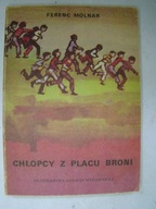 Chłopcy z Placu Broni Ferenc Molnar