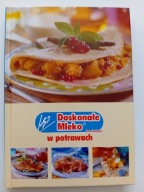 Doskonałe Mleko w potrawach Małgorzata Caprari