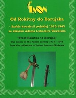 SZABLE KAWALERII POLSKIEJ 1915-1945 SYGNATURY OPIS