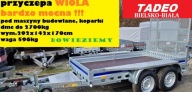 PRZYCZEPA Wiola B2630 B2730 2700kg pod koparkę, 292x142 trap, sklejka 15mm!