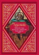 Józef Ignacy Kraszewski 133 Wizerunki książąt i królów polskich
