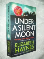 UNDER A SILENT MOON - E.HAYNES