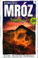 Trawers. Część 1 i 2 Remigiusz Mróz (13 i 14)