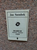SZEMBEK-DIARIUSZ WRZESIEŃ - GRUDZIEŃ 1939 PAX/II WOJNA KAMPANIA WRZEŚNIOWA