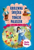Klasyka dla smyka. Śnieżka / Tomcio Paluszek Praca zbiorowa