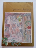 Opowieść Wigilijna Charles Dickens