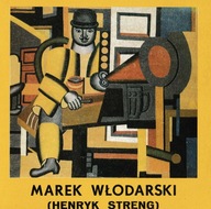 Marek Włodarski ( Henryk Streng ) 1903-1960 Praca zbiorowa