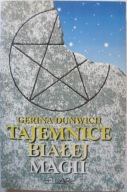 Tajemnice białej magii Gerina Dunwich