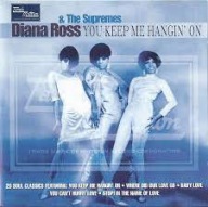 Diana Ross, The Supremes You Keep Me Hangin' On CD