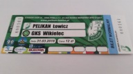 bilet PELIKAN Łowicz - GKS WIKIELEC 31.03.2018