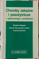 Choroby zakaźne i pasożytnicze epidemiologia i profilaktyczna - W. Magdzik