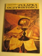 Spisy ruchomości szlachty z XVII w. Pułapka oczywistości. Pośpiech. 1992