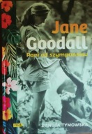 Jane Goodall Pani od szympansów Danuta Tymowska