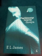 Pięćdziesiąt twarzy Greya, E L James