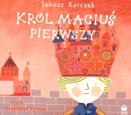 CD MP3 KRÓL MACIUŚ PIERWSZY Janusz Korczak BIBLIOTEKA AKUSTYCZNA Tyniec