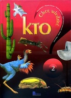 CHCĘ WIEDZIEĆ KTO? Tom 2 Praca zbiorowa