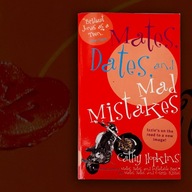 Mates Dates and Mad Mistakes