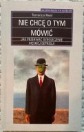 Nie chcę o tym mówić - Jak przerwać dziedziczenie męskiej depresji