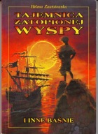 Tajemnica zatopionej wyspy i inne baśnie Helena Zawistowska