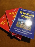 W tę samą stronę. Antologia tekstów t 1-2 + książka dla nauczycieli...