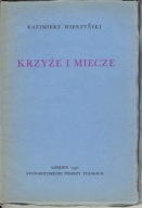 WIERZYŃSKI KRZYŻE I MIECZE Londyn 1946
