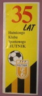 HUTNIK WARSZAWA - 35 LAT Hutniczego Klubu Sportowego HUTNIK