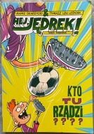 Hej Jędrek! Kto tu rządzi? - Rafał Skarżycki