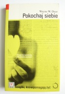 Pokochaj siebie, Wayne W. Dyer