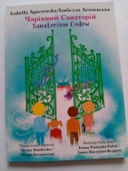 Чарівний санаторій Sanatorium Cudów Izabella Agaczewska