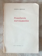 Ksiąźka pt. Powstanie warszawskie. Lesław Bartelski. Wykopki z lat PRL-u.