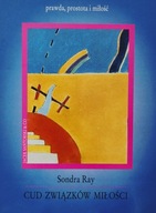 Cud związków miłości Sondra Ray