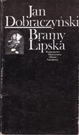 Bramy Lipska Jan Dobraczyński
