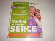 Apetyt na zdrowie Zadbaj o swoje serce