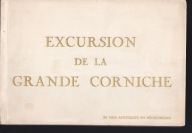 EXCURSION DE LA GRANDE CORNICHE; 20 Vues Artistiques En Heliochrome 1935