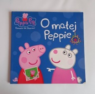 Świnka Peppa O małej Peppie