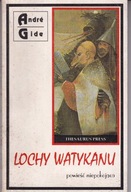 Lochy Watykanu. Powieść niepokojąca. Andre Gide