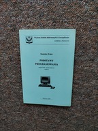 WOŁEK PODSTAWY PROGRAMOWANIA/INFORMATYKA LOGIKA TURBO PASCAL PROGRAMY TEKST