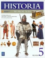Historia wokół nas 5 Podręcznik do historii i społeczeństwa Podstawówka