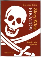 Złoty wiek piratów Prawda i mity o piratach Benerson Little