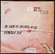 Humble Pie – As Safe As Yesterday Is