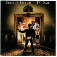 CD Scissor Sisters - Ta-Dah