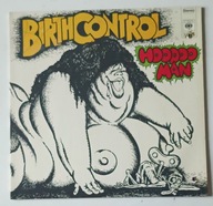 BIRTH CONTROL - Hoodoo Man 1st Hol. Pr Ex- Lp 604