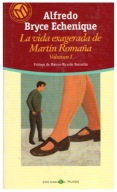 Echenigue LA VIDA EXAGERADA DE MARTIN ROMANA v. 1