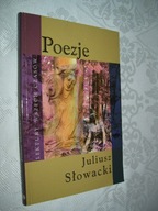 Poezje - Juliusz Słowacki