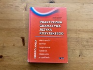 PRAKTYCZNA GRAMATYKA JĘZYKA ROSYJSKIEGO DANUTA SAMEK, NATALIA KOWALSKA
