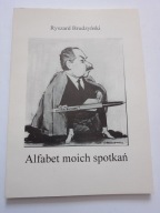 Alfabet moich spotkań Ryszard Brudzyński